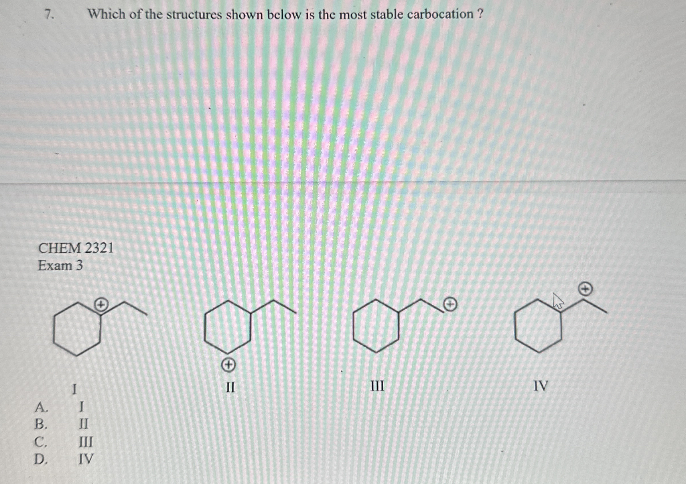 Solved Which of the structures shown below is the most | Chegg.com