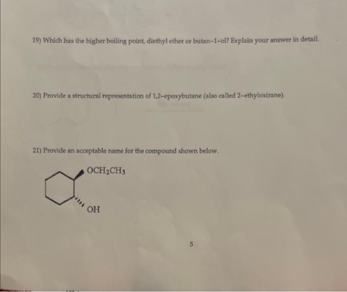 Solved 19) Which has the higher boiling point, diethyl ether | Chegg.com