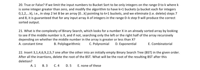 Solved 20. True or False? If we limit the input numbers to | Chegg.com