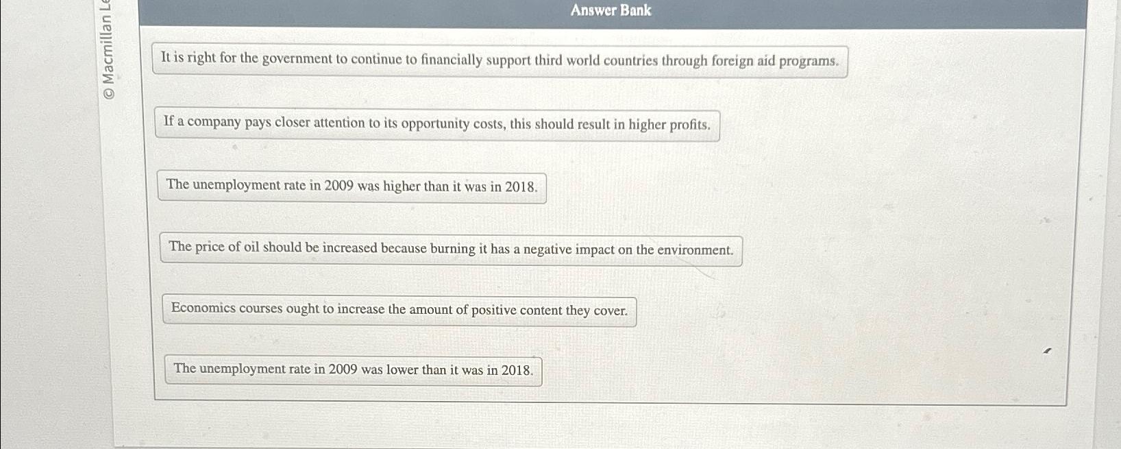 Solved Answer BankIt is right for the government to continue | Chegg.com