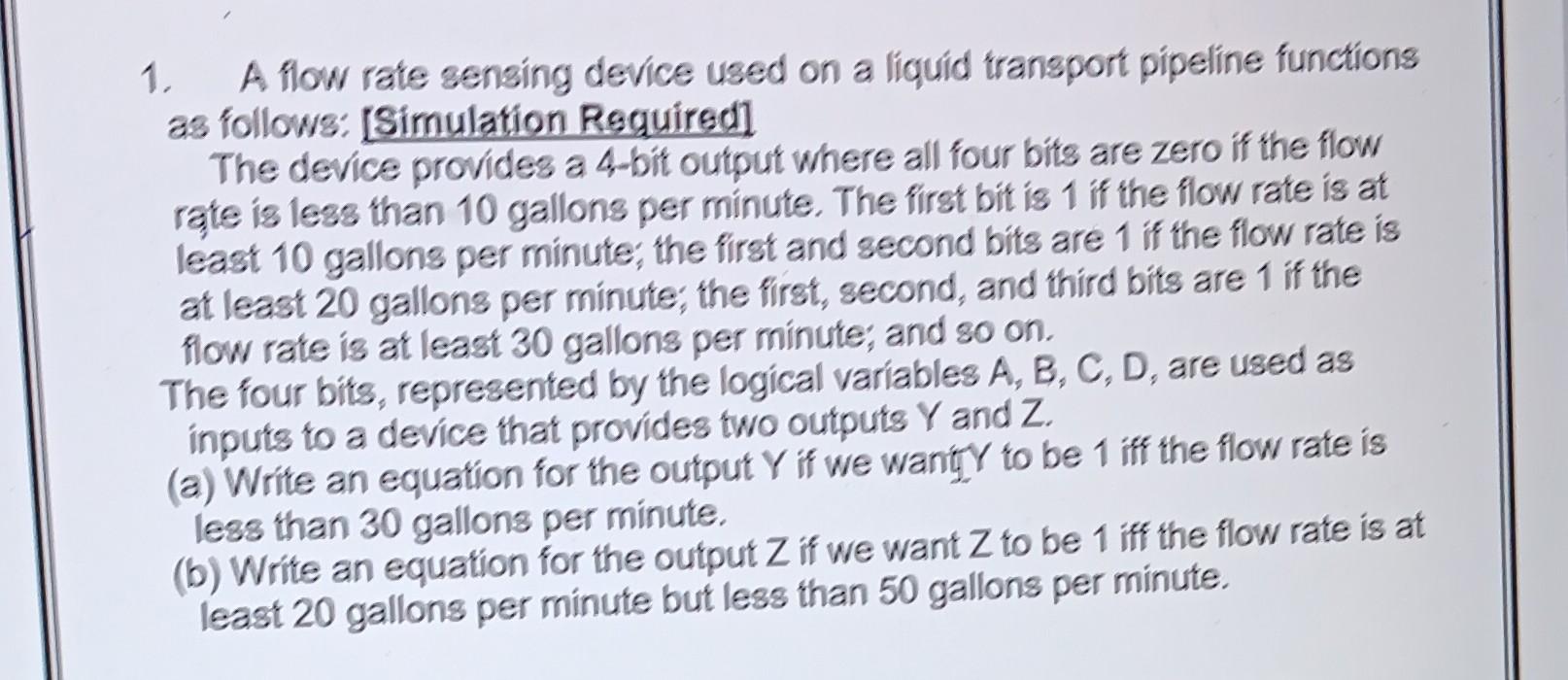Solved 1. A flow rate sensing device used on a liquid | Chegg.com
