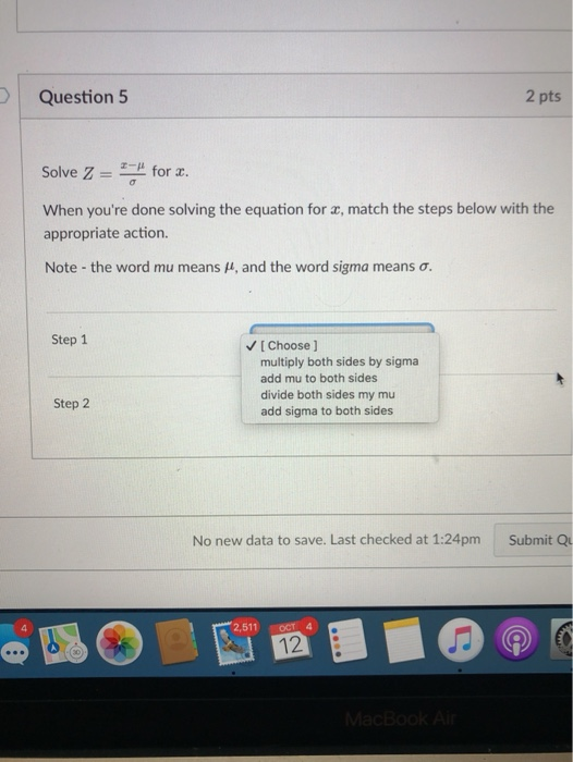 Solved Question 5 2 pts Solve Z = for a When you're done | Chegg.com