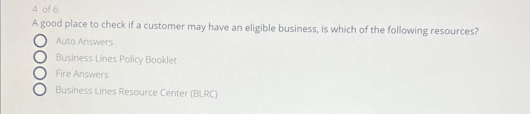 Solved 4 ﻿of 6A good place to check if a customer may have | Chegg.com