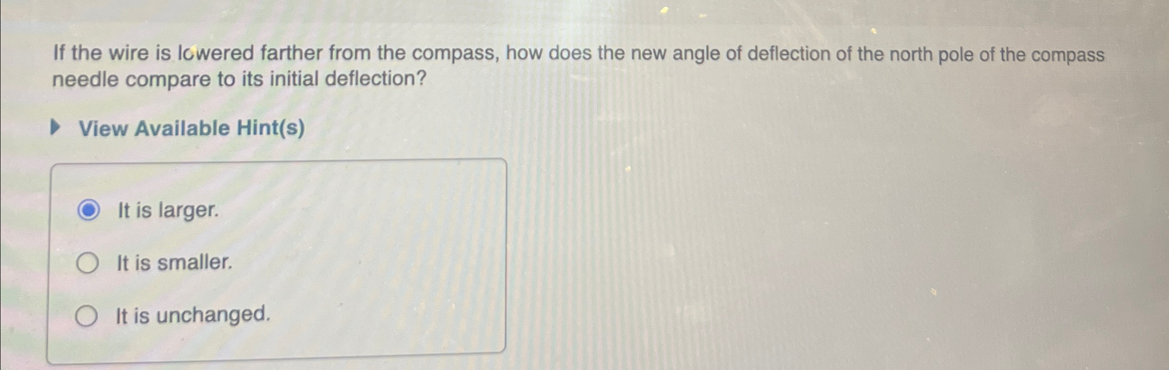 Solved If the wire is lowered farther from the compass, how | Chegg.com