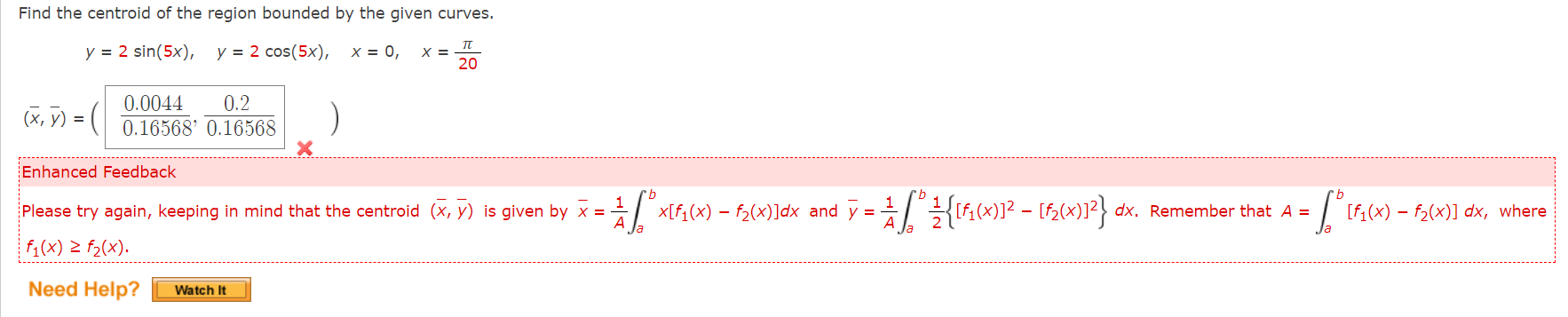 Solved Find the centroid of the region bounded by the given | Chegg.com