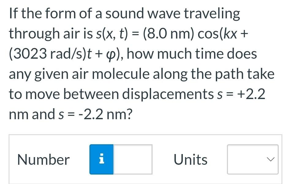 Solved If the form of a sound wave traveling through air is | Chegg.com