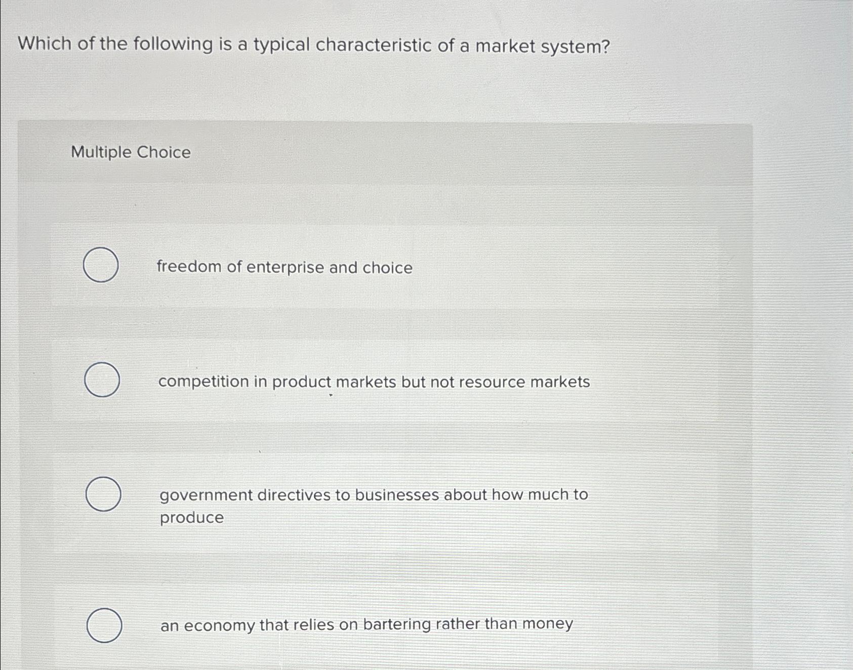 Solved Which of the following is a typical characteristic of | Chegg.com