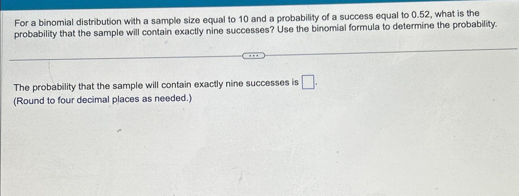 Solved For a binomial distribution with a sample size equal | Chegg.com