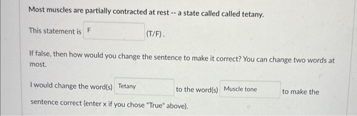 Most muscles are partially contracted at rest ⋯ a | Chegg.com