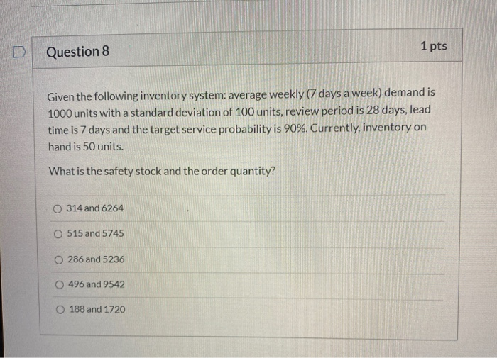 Solved Question 8 1 pts Given the following inventory | Chegg.com
