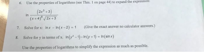 Solved 6 Use The Properties Of Logarithms see Thm 1 On Chegg