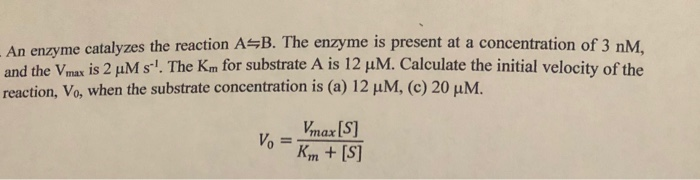 Solved An enzyme catalyzes the reaction AB. The enzyme is | Chegg.com