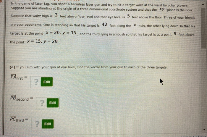 Solved Please answer both parts! In the game of laser tag