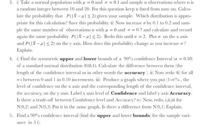 Solved 3. i) Take a normal population with u = 0 and a = 0.1 | Chegg.com