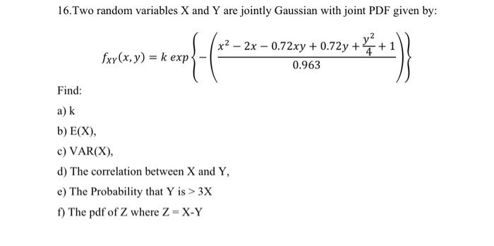 Solved 16. Two Random Variables \\( \\mathrm{X} \\) And \\( | Chegg.com