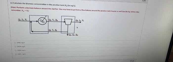 Sots c) Calculate the biomass concentration in the | Chegg.com
