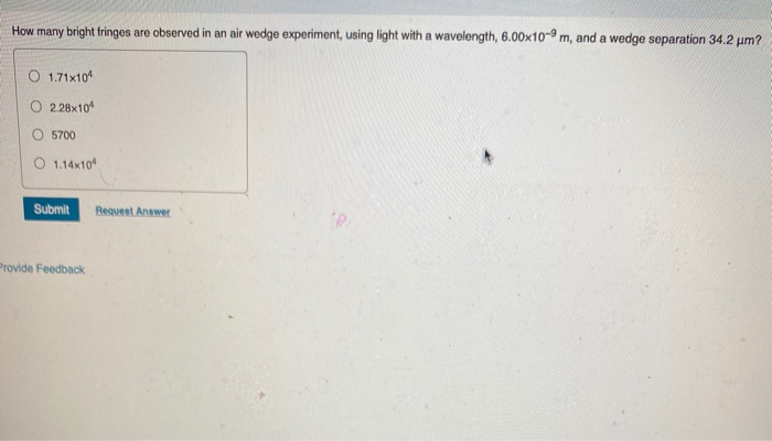 fringes produced in air wedge experiment are