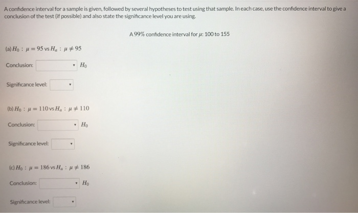 Solved A confidence interval for a sample is given, followed | Chegg.com