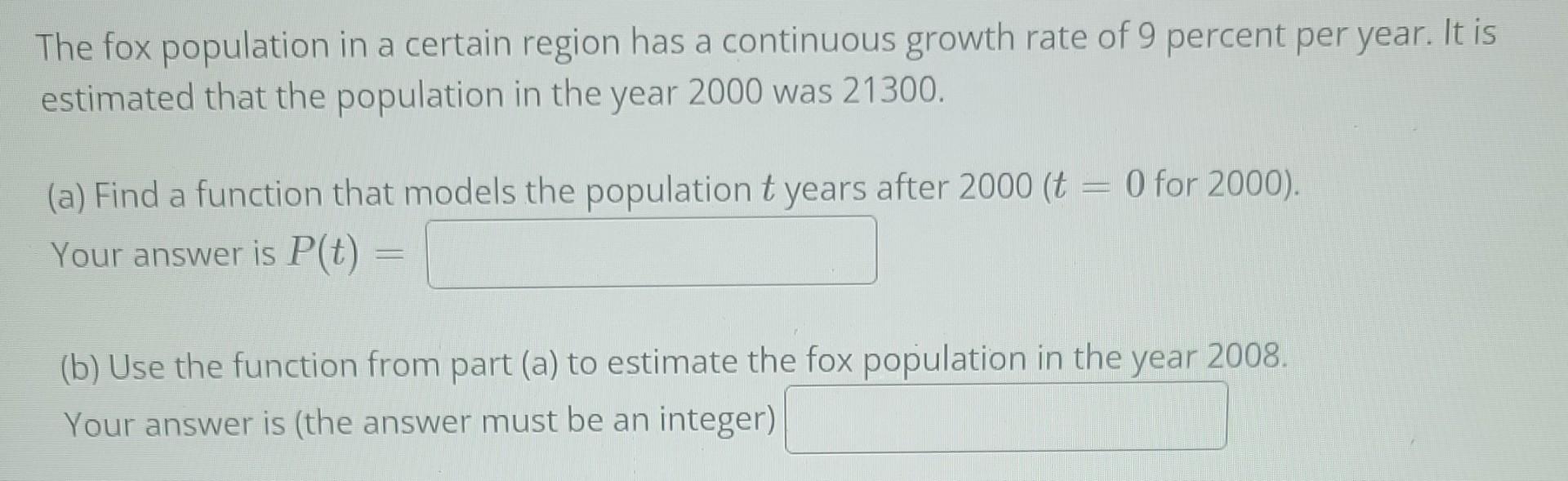 Solved The fox population in a certain region has an annual | Chegg.com