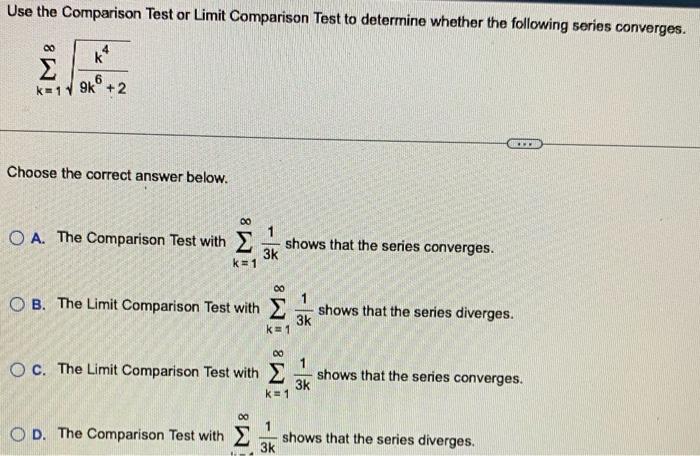 Solved Use the Comparison Test or Limit Comparison Test to | Chegg.com