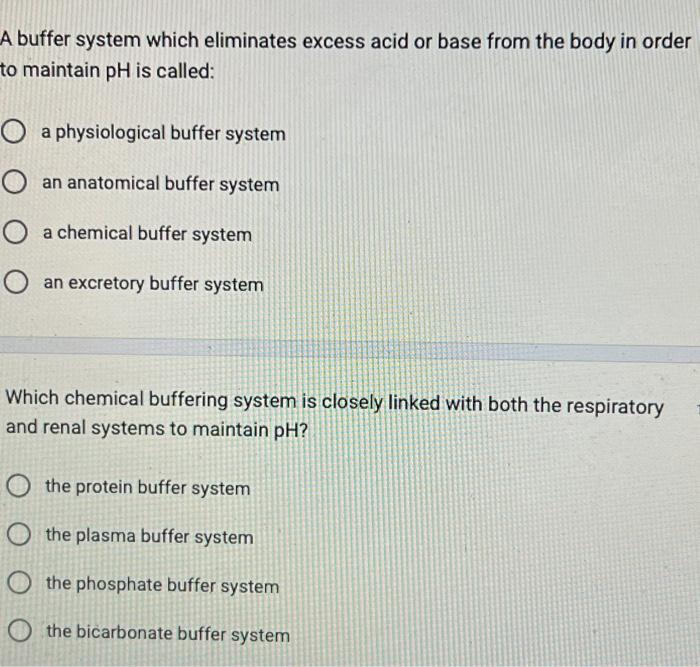 Solved A buffer system which eliminates excess acid or base