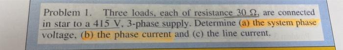 Solved Problem 1 Three Loads Each Of Resistance 30 22 Are