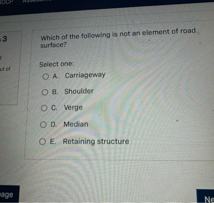 Solved Which of the following is not an element of road | Chegg.com