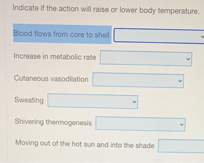 Solved Indicate if the action will raise or lower body