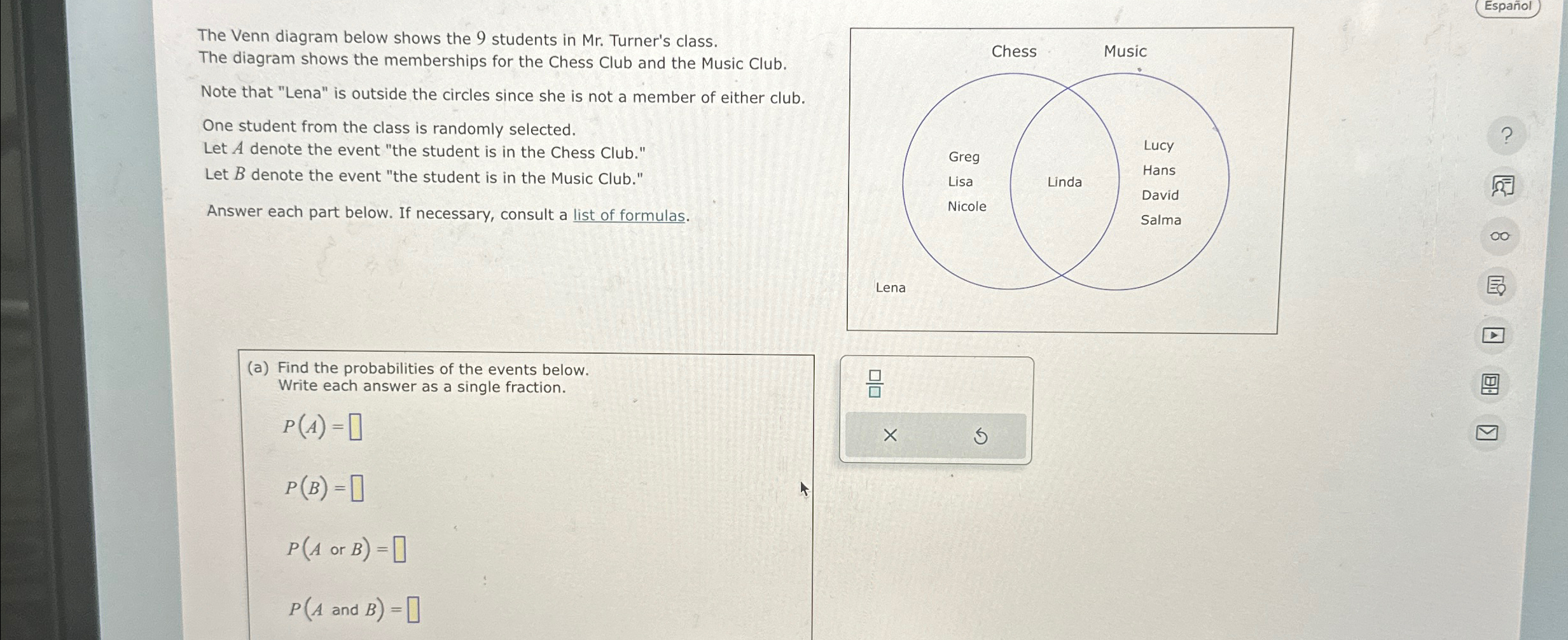 Solved The Venn diagram below shows the 9 ﻿students in Mr. | Chegg.com