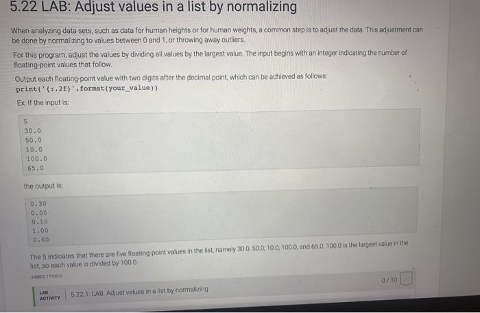 Solved 5.22 LAB: Adjust values in a list by normalizing When | Chegg.com