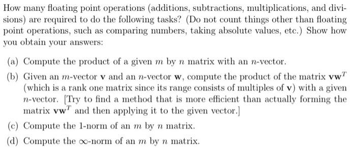 Solved How many floating point operations (additions, | Chegg.com
