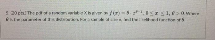 Solved 5. (20 pts.) The pdf of a random variable X is given | Chegg.com