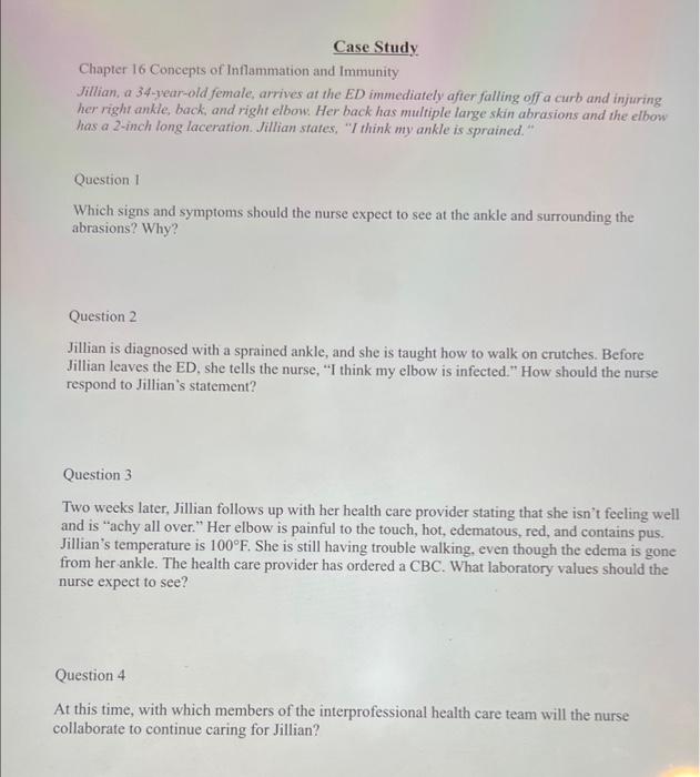 Solved Case Study Chapter 16 Concepts of Inflammation and | Chegg.com