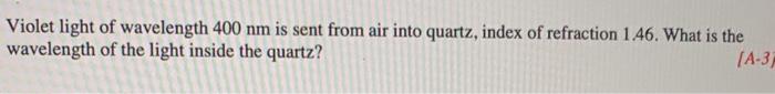 what is the approximate wavelength of violet light in air