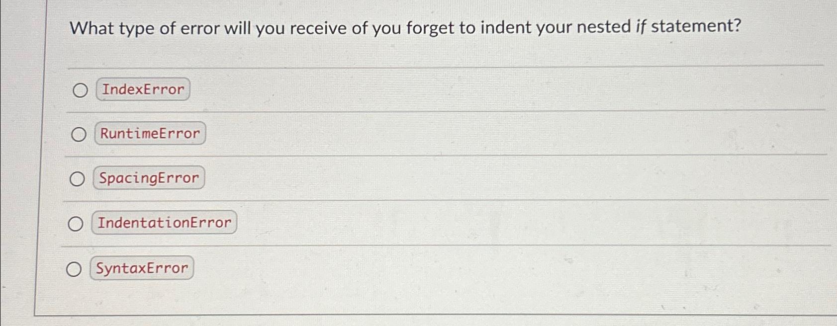 Solved What type of error will you receive of you forget to | Chegg.com