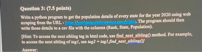 Solved Question 3: (7.5 points) Write a python program to | Chegg.com