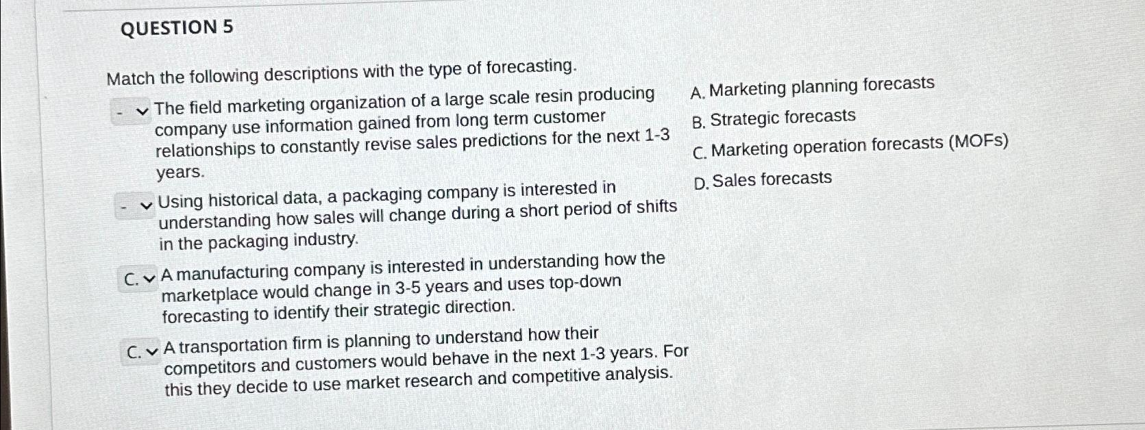 Solved QUESTION 5Match the following descriptions with the | Chegg.com