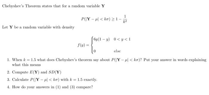 Solved Chebyshev's Theorem states that for a random variable | Chegg.com