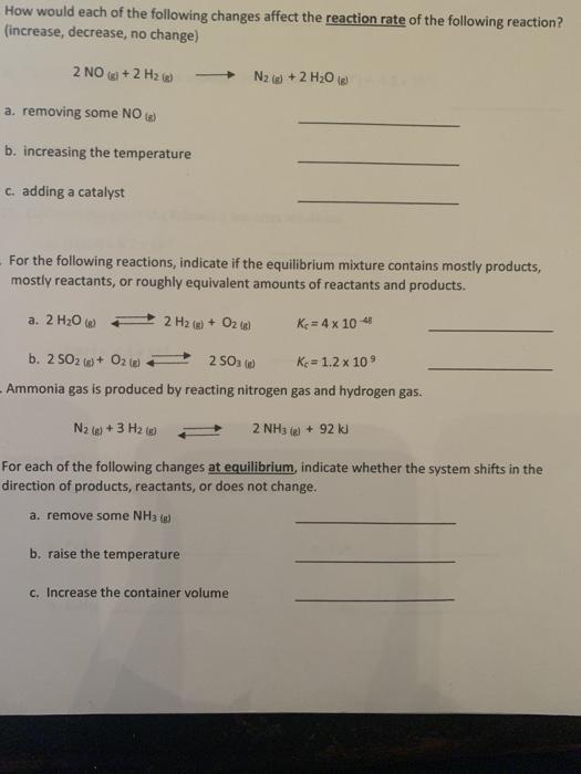 Solved How would each of the following changes affect the | Chegg.com