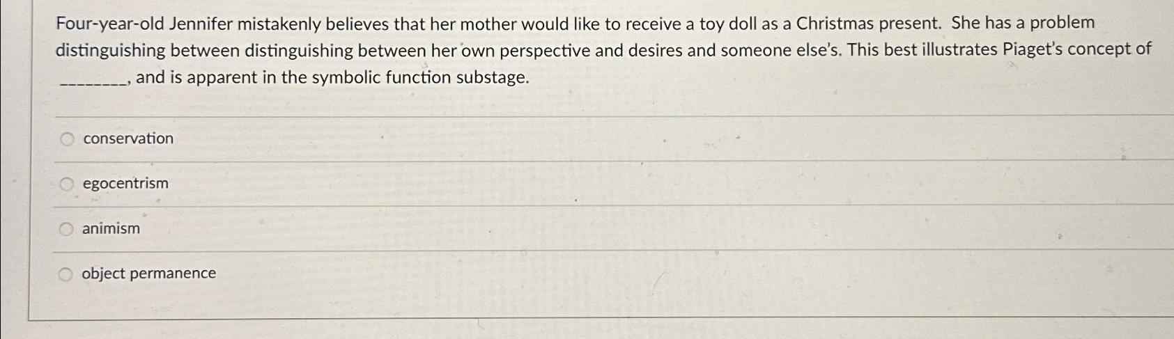 Solved Four-year-old Jennifer mistakenly believes that her | Chegg.com