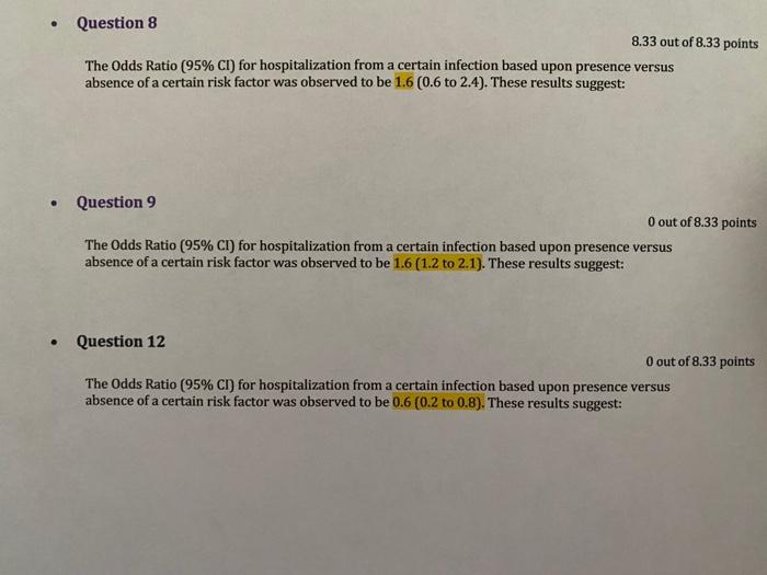 Solved Question 8 8 33 Out Of 8 33 Points The Odds Ratio Chegg Com