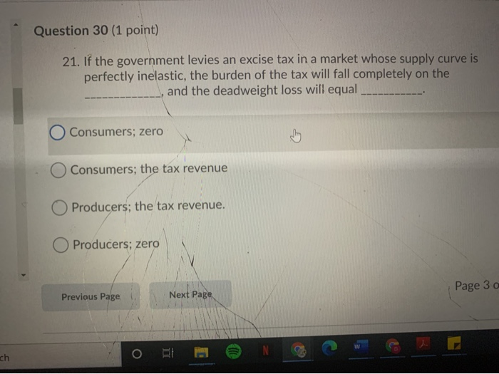 Solved Question 30 (1 Point) 21. If The Government Levies An | Chegg.com