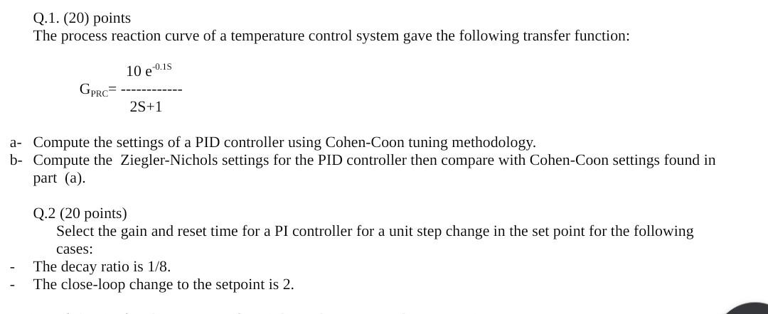 Solved Q.1. (20) Points The Process Reaction Curve Of A | Chegg.com