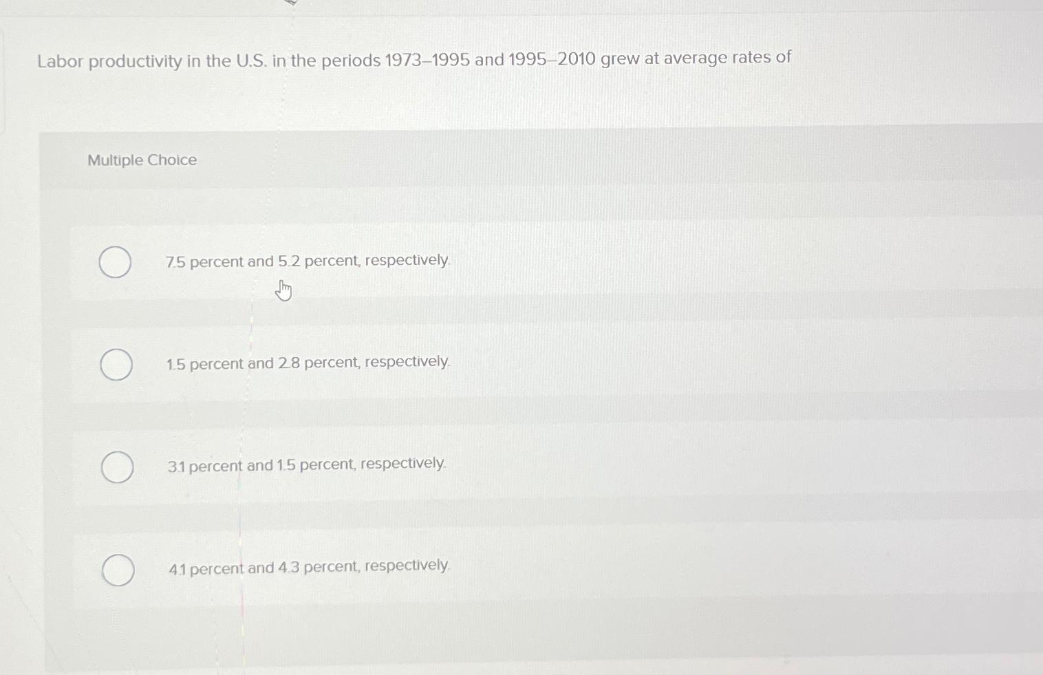 Solved Labor productivity in the U.S. ﻿in the periods | Chegg.com