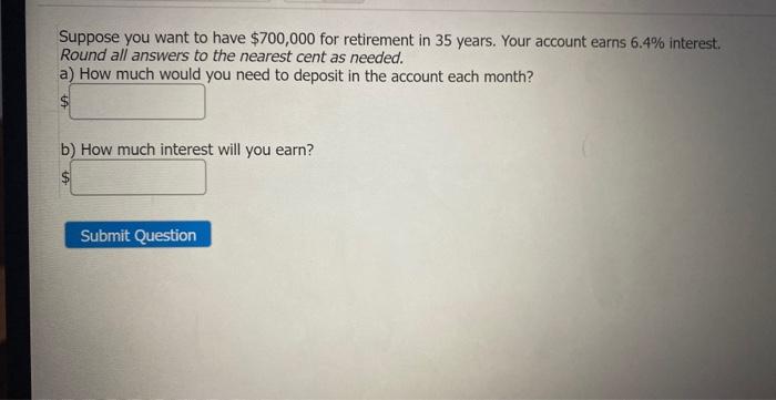 Solved How much would you need to deposit in an account each | Chegg.com