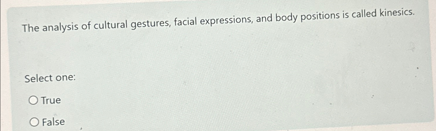 Solved The analysis of cultural gestures, facial | Chegg.com