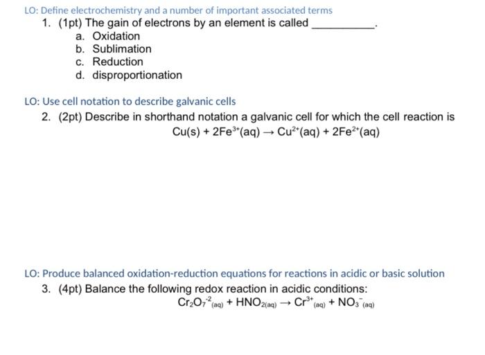 LO Define electrochemistry and a number of important