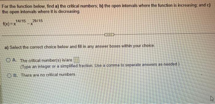 Solved For the function below, find a) the critical numbers; | Chegg.com