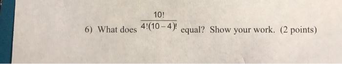 solved-10-6-6-what-does-4-10-4-equal-show-your-work-chegg