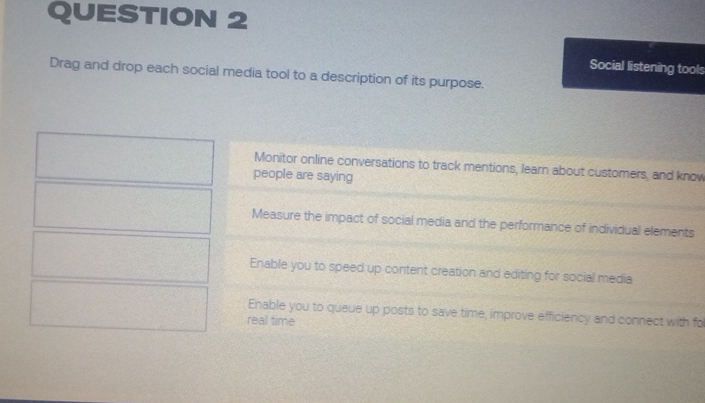 Solved QUESTION 2Drag and drop each social media tool to a | Chegg.com